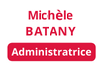 Michle Batany Administratrice